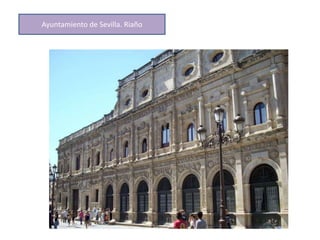 Ayuntamiento de Sevilla. Riaño
 