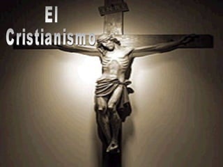 El Cristianismo 