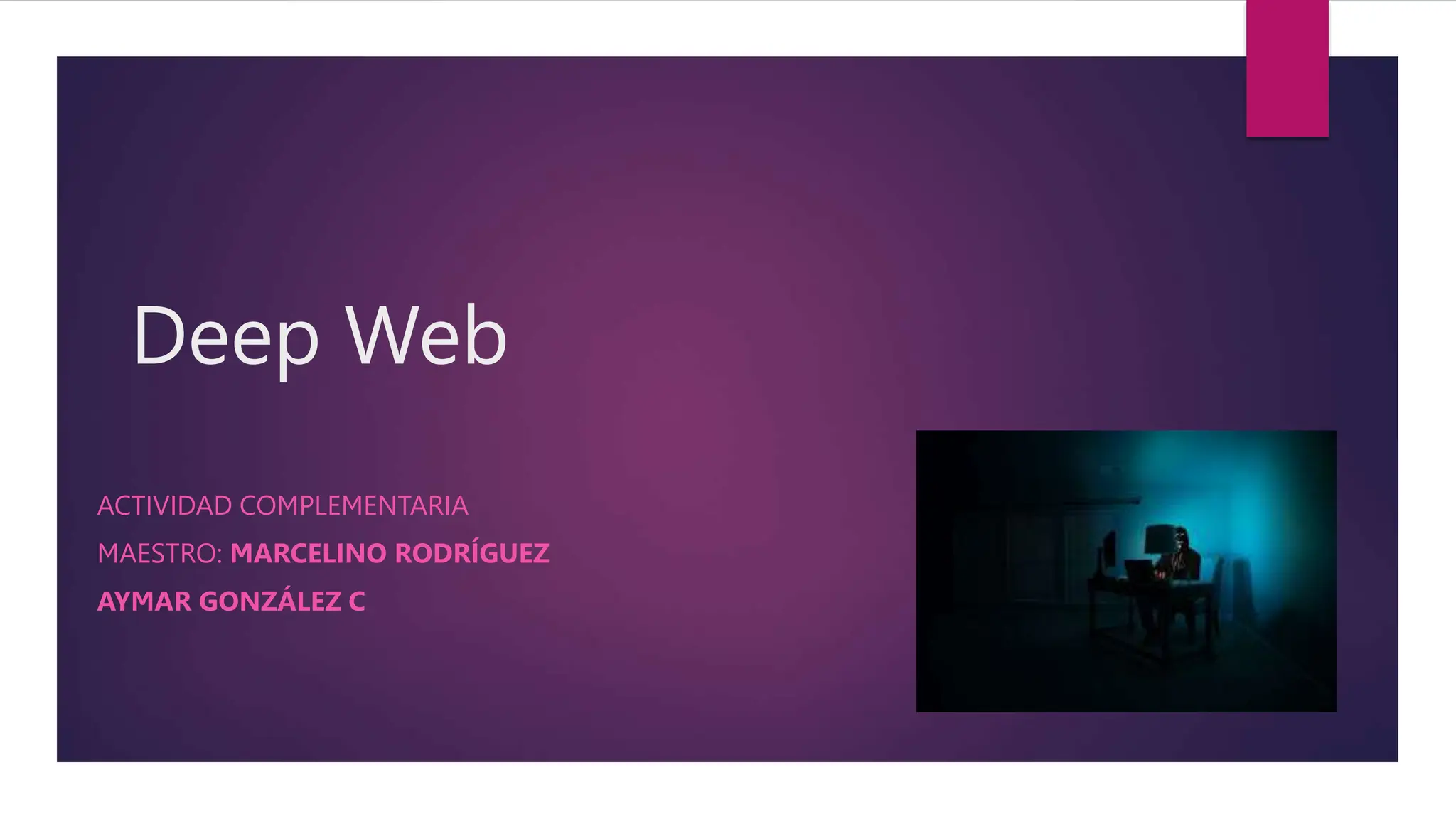 Deep web, que es, para que sirve y precauciones | PPT