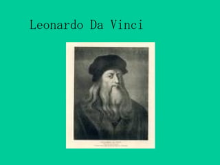 Leonardo Da Vinci   