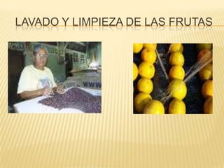Lavado y limpieza de las frutas