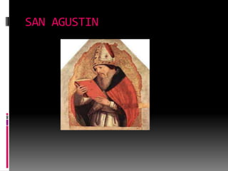 SAN AGUSTIN
 