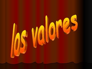 [object Object],los valores 