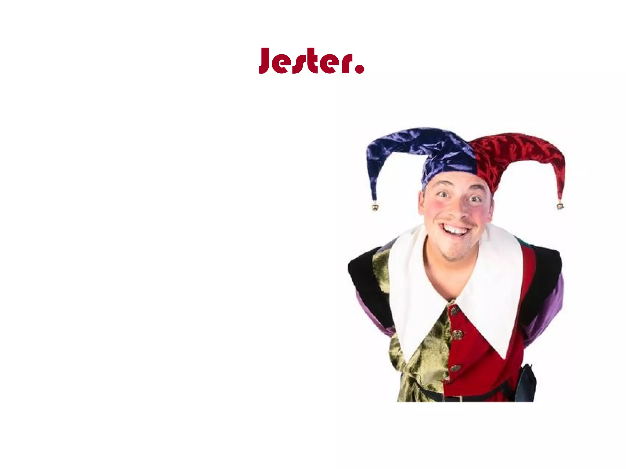 Jester. 
