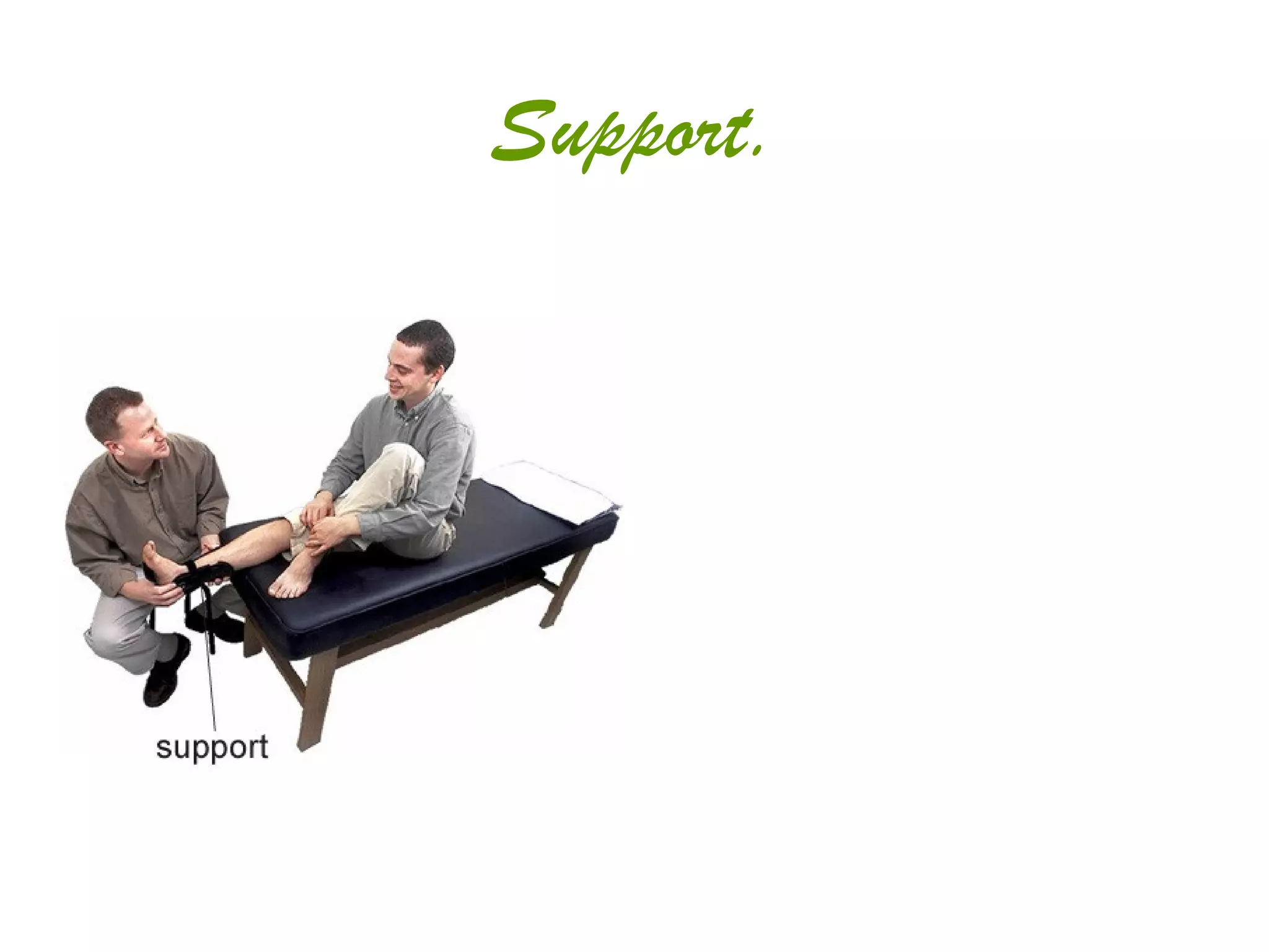 Support. 