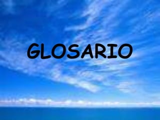 GLOSARIO