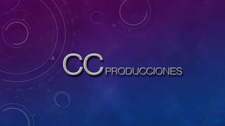 CC producciones