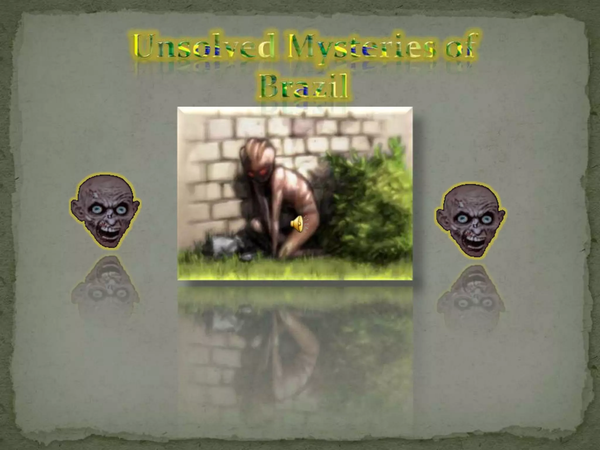 Unsolved Mysteries of Brazil