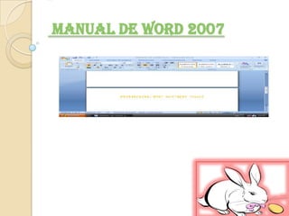 MANUAL DE WORD 2007
 