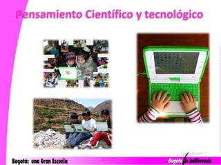 Pensamiento Científico y tecnológico