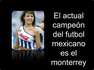 El mejor equipo de mexico