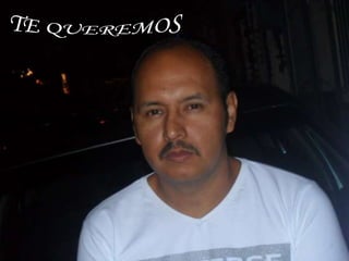 TE QUEREMOS