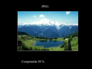 JPEG Comprimida 30 % 