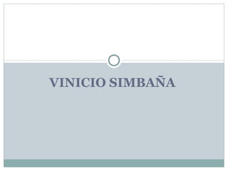 VINICIO SIMBAÑA  