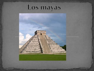 Los mayas 
