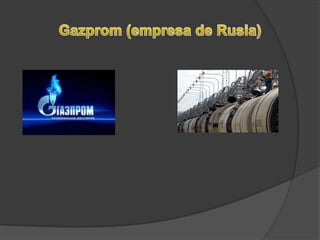 Gazprom (empresa de Rusia)