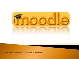 JHANDRY MENDOZA-PAULA PIEDRA
 