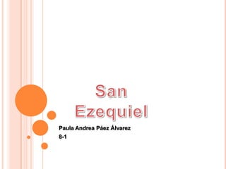 Paula Andrea Páez Álvarez
8-1
 
