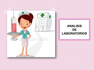 ANALISISDE LABORATORIOS