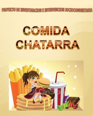 Comida Chatarra