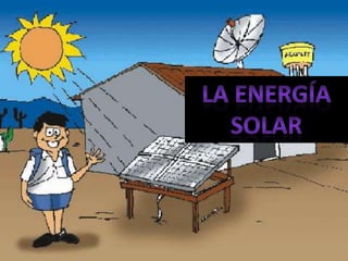 La energÍa Solar 