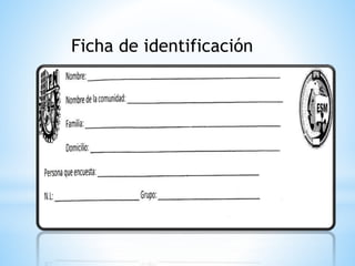 Ficha de identificación 
 