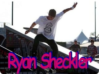 Ryan Sheckler 