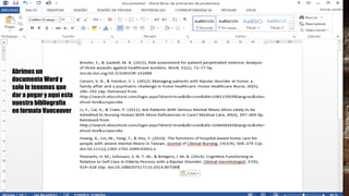 Abrimos un
documento Word y
solo le tenemos que
dar a pegar y aquí esta
nuestra bibliografía
en formato Vancouver
 
