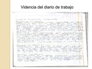 Videncia del diario de trabajo
 