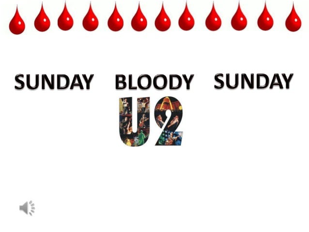 Sunday Bloody Sunday