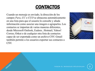 La interfaz de Gmail está disponible ya en cuarenta idiomas, incluyendo el español y catalán.