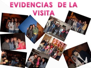 EVIDENCIAS  DE LA VISITA 