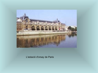 L'estació d'orsay de Paris 