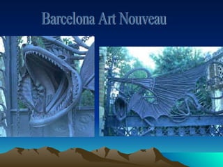 Barcelona Art Nouveau 
