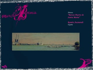 Pintura “ Barcos Puerto de  Santa María” Ramón Auzmendi España 