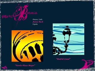 Pintura / Seda Aziza Puch España “ Madrid Canal” “ Farola Plaza Mayor” 