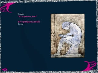 Grabado “ El Espinario Azul” Eva Rodríguez Castillo España   