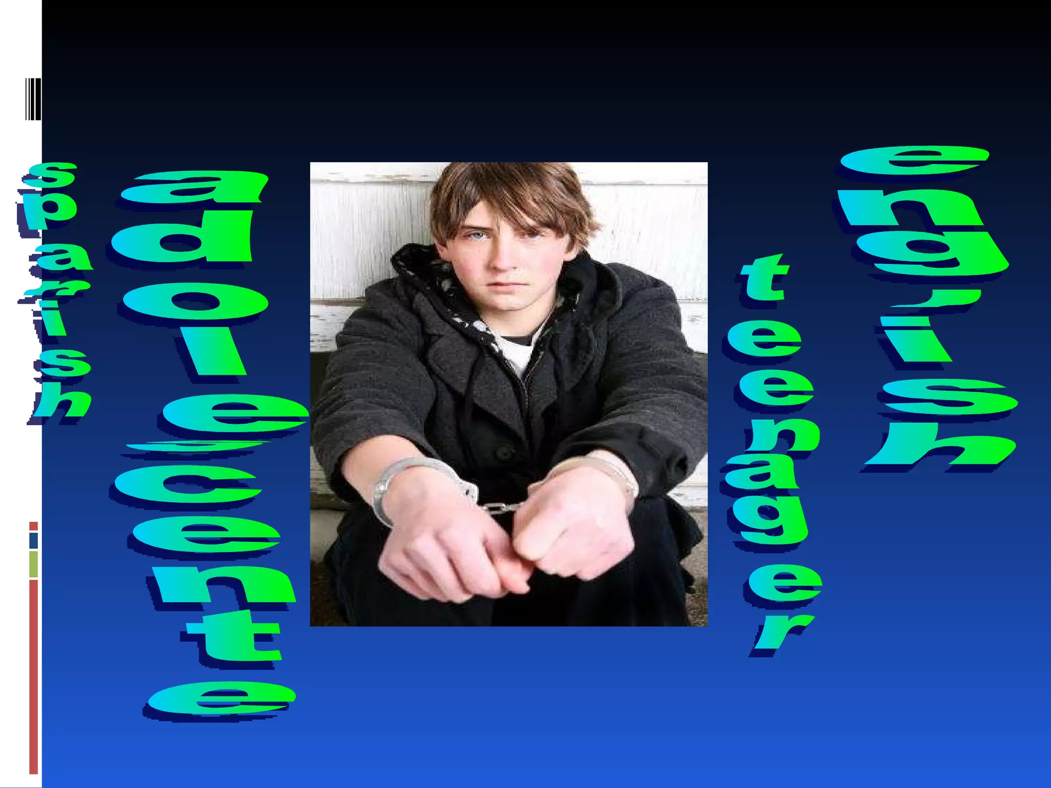 spanish english adolescente teenager