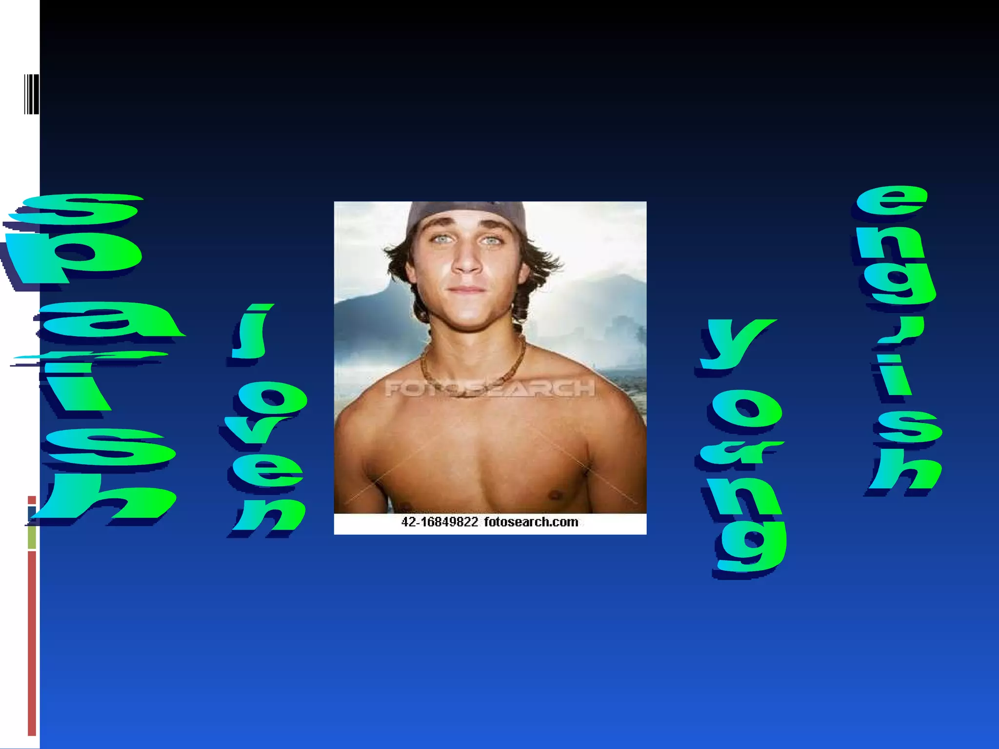 spanish english joven young
