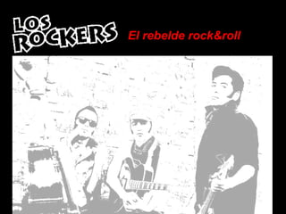 El rebelde rock&roll 