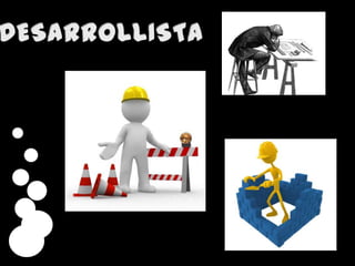 EL DESARROLLISTA