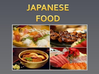 JAPANESE FOOD