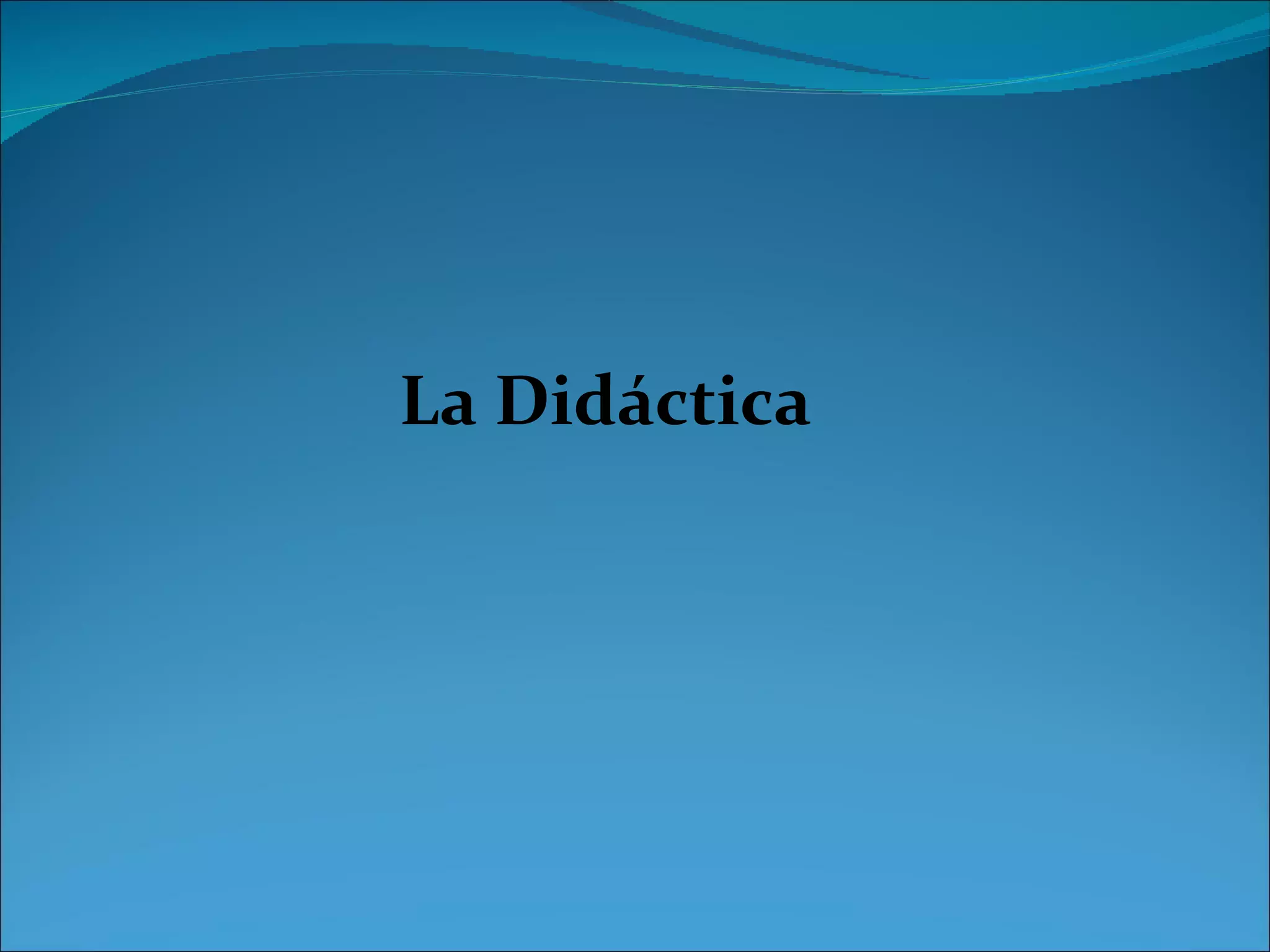 La Didáctica 