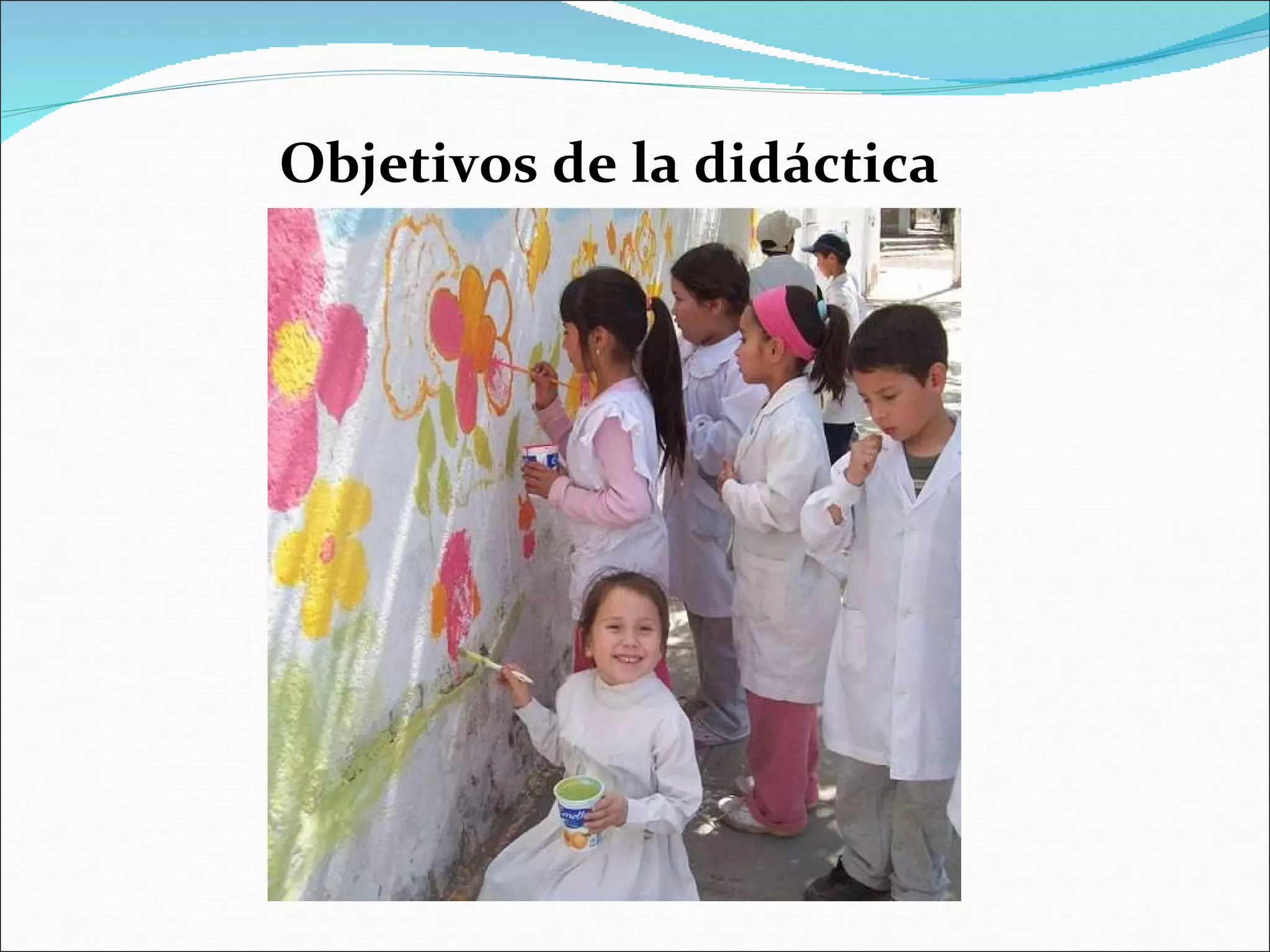 Objetivos de la didáctica 