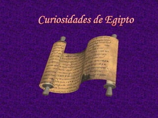 Curiosidades de Egipto 