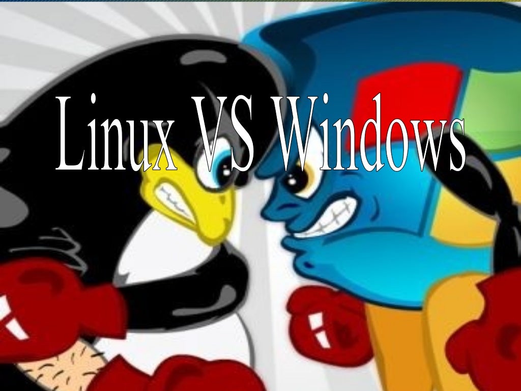 Linux vs Windows