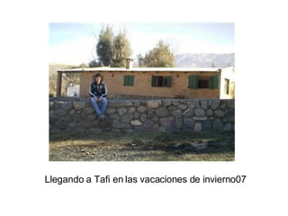 Llegando a Tafi en las vacaciones de invierno07