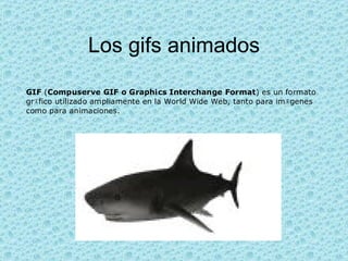 Los gifs animados 