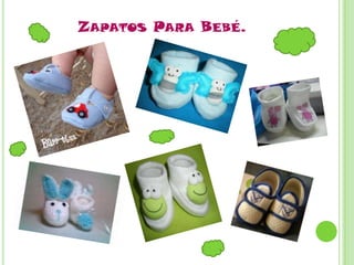 ZAPATOS PARA BEBÉ.
 