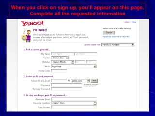 When you click on sign up, you’ll appear on this page. Complete all the requested information 